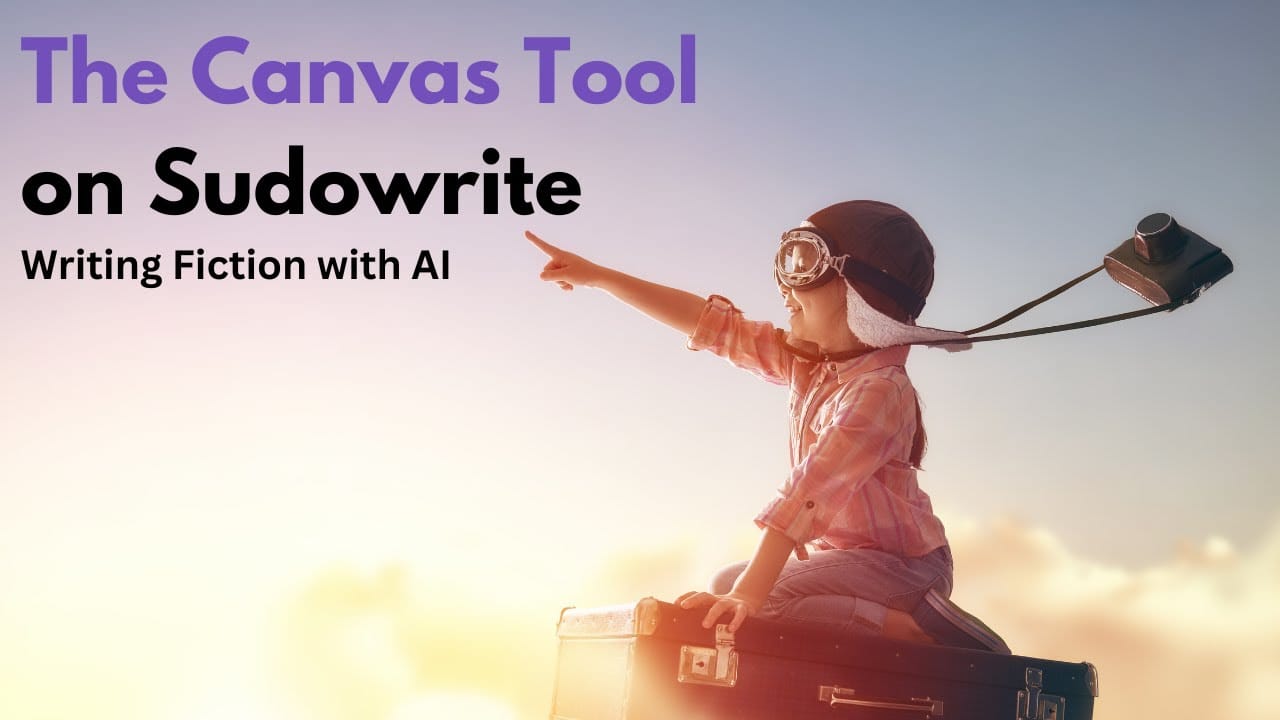 Sudowrite Canvas tool - visual story planning and scene management for fiction writers